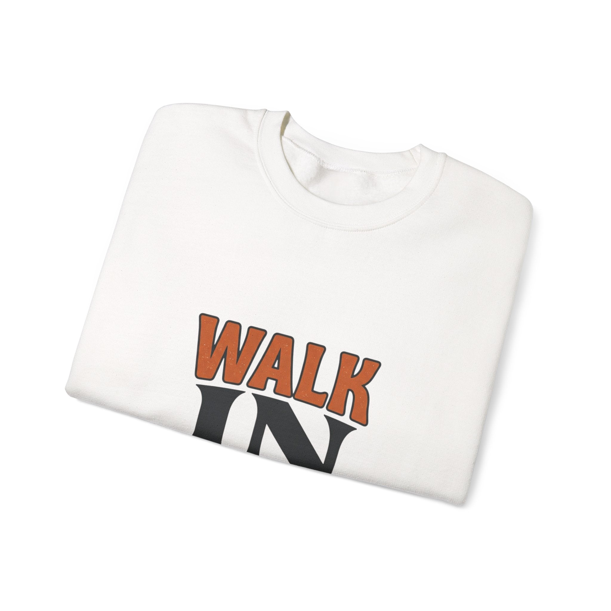 Walk In Light Sweatshirt | faith streetwear, washed vintage bold type