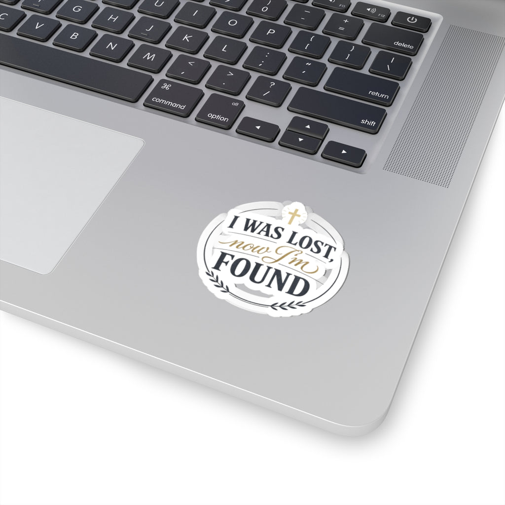 I Was Lost Now I’m Found Kiss-Cut Sticker | faith streetwear, bold type