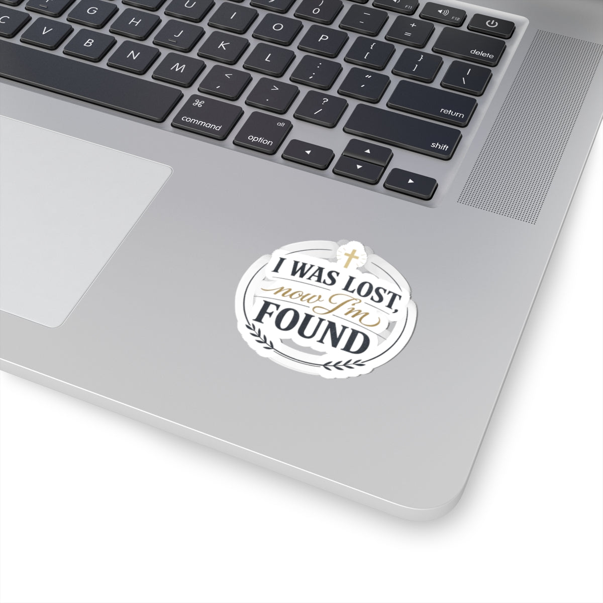 I Was Lost Now I’m Found Kiss-Cut Sticker | faith streetwear, bold type