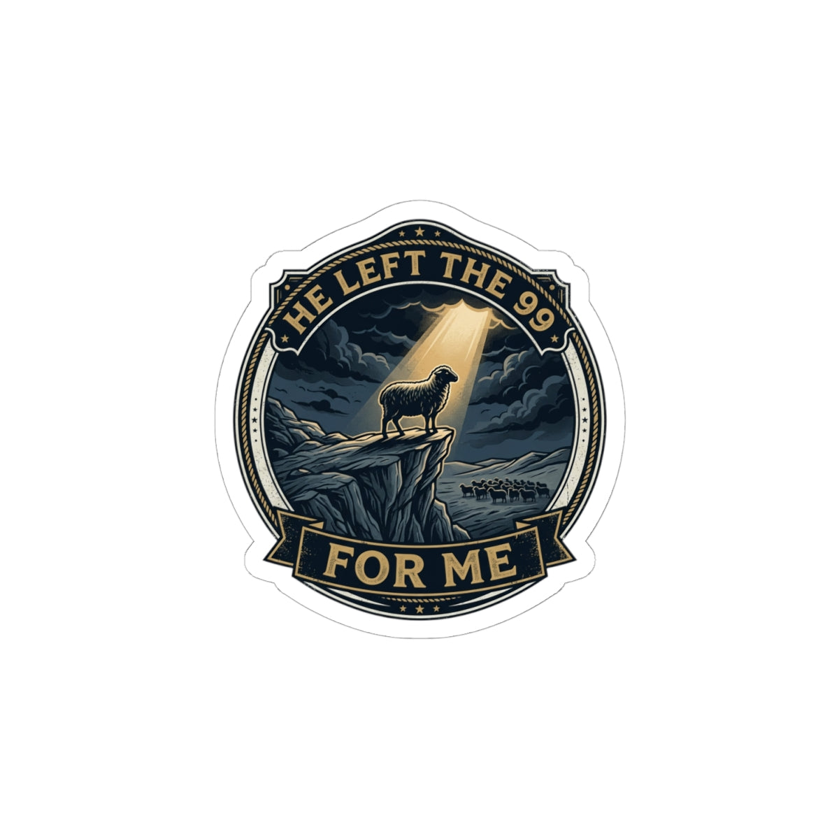 He Left the 99 For Me Kiss-Cut Sticker | faith streetwear, bold type