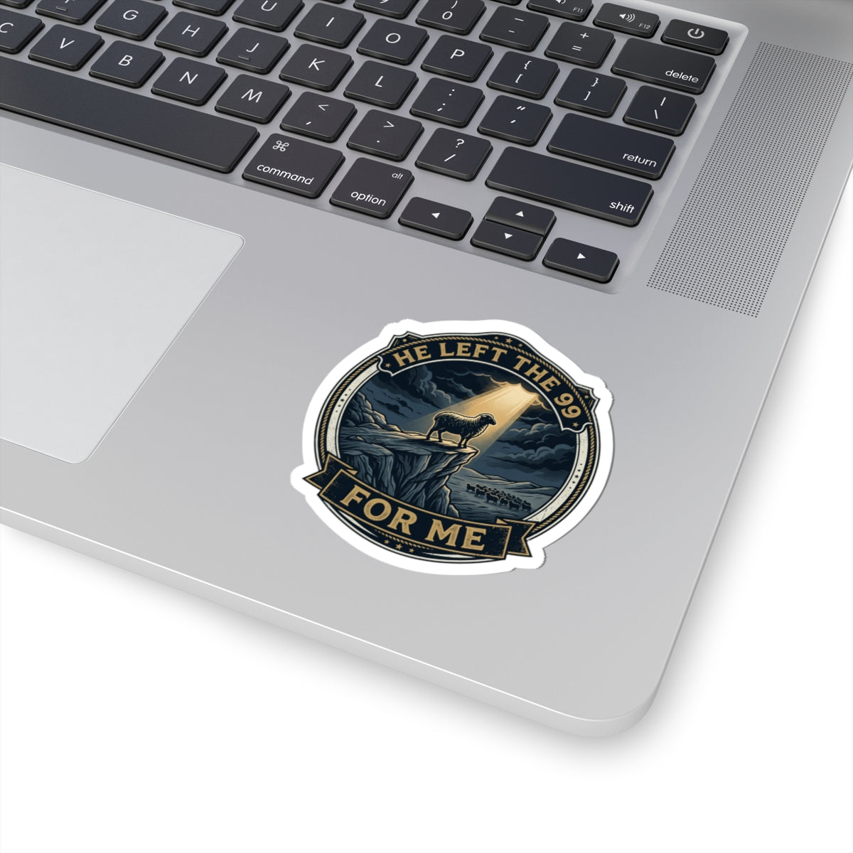He Left the 99 For Me Kiss-Cut Sticker | faith streetwear, bold type